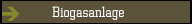 Biogasanlage